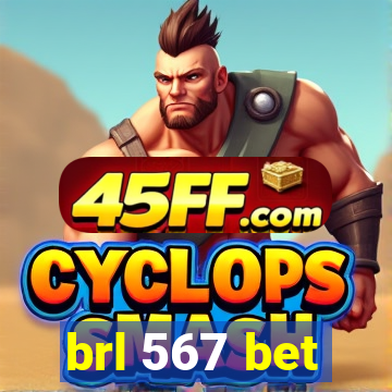 brl 567 bet